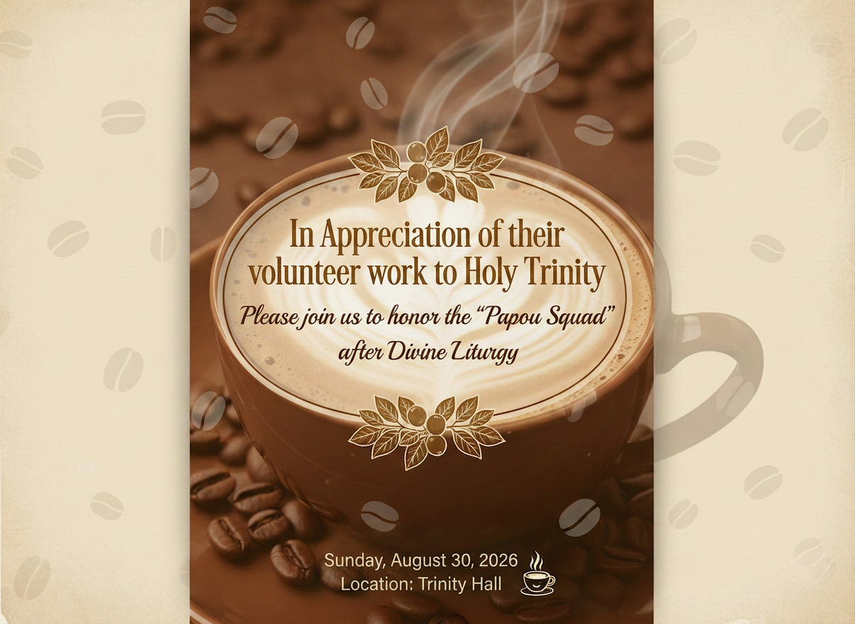 Coffee Hour Honoring Papou Squad August 30
