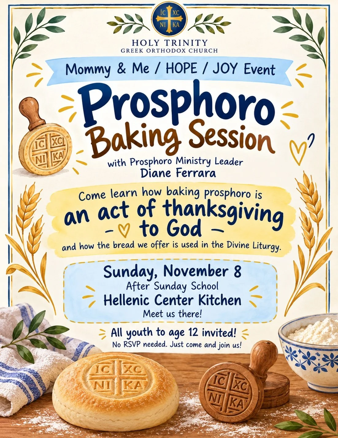 Mommy &amp; Me, HOPE, and JOY  Prosphoro Baking Session November 8, after Sunday School 