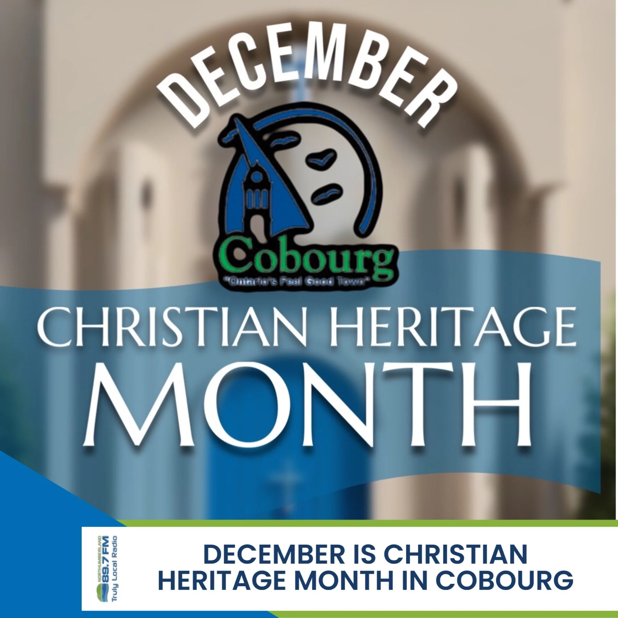 December is Christian Heritage Month in Cobourg