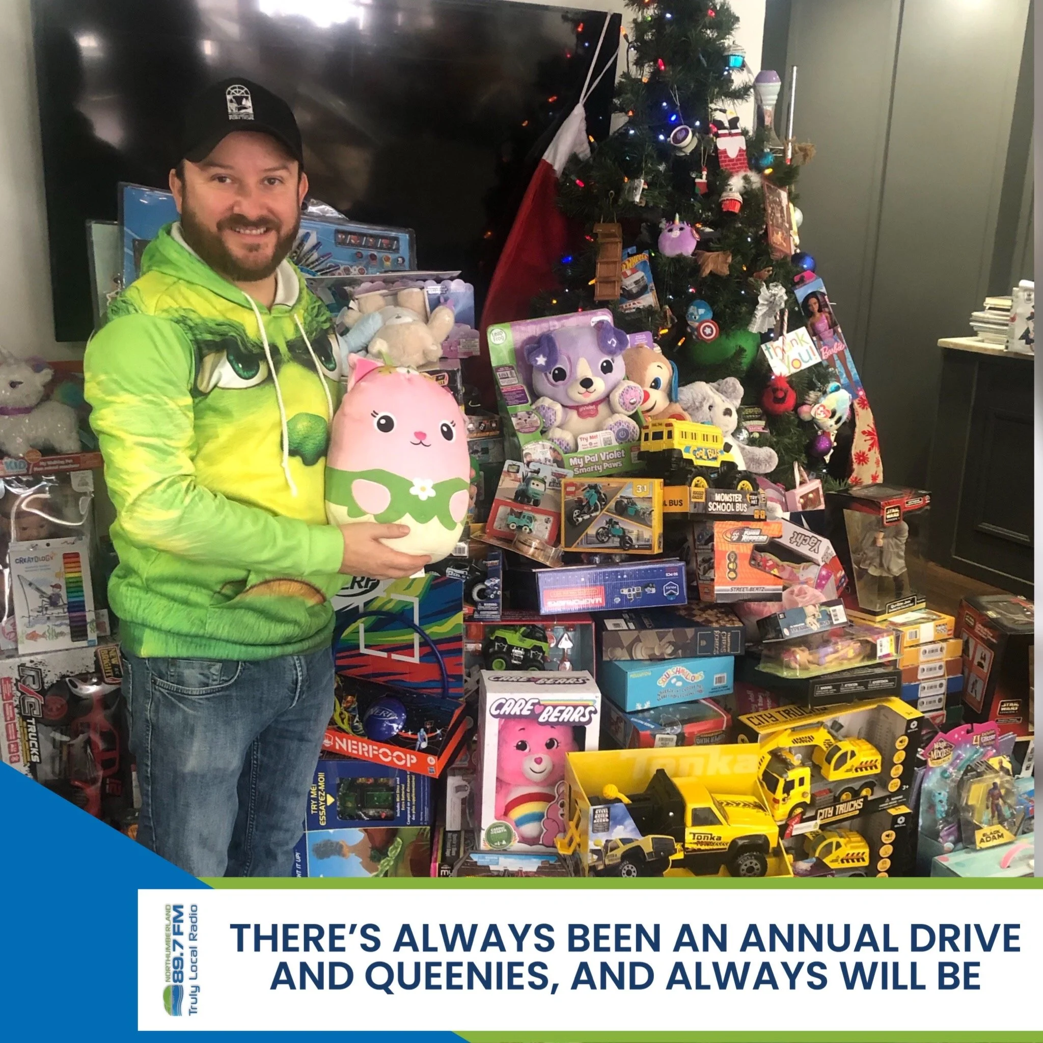 There's always been an annual toy drive and Queenie's, and always will be