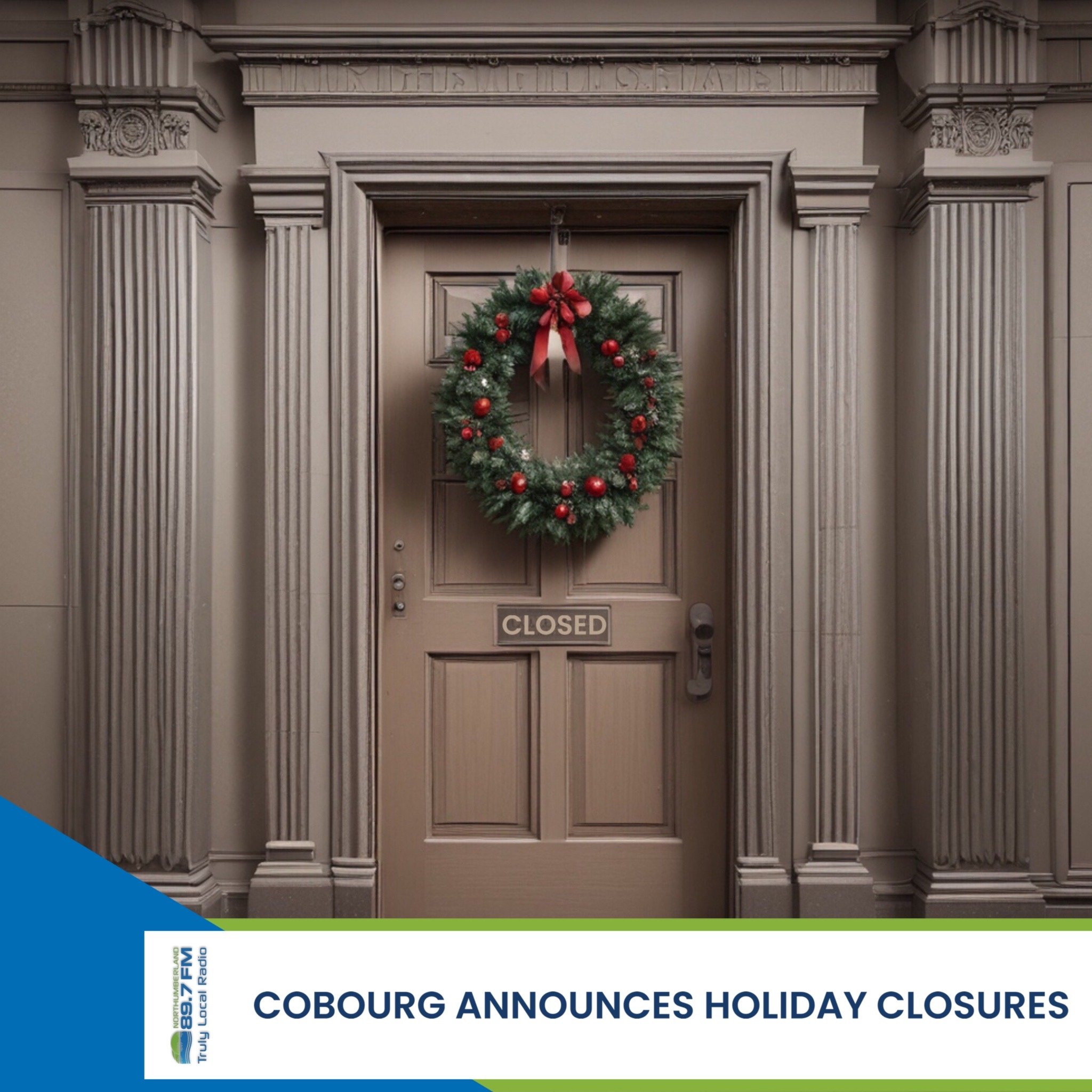 Cobourg announces holiday closures