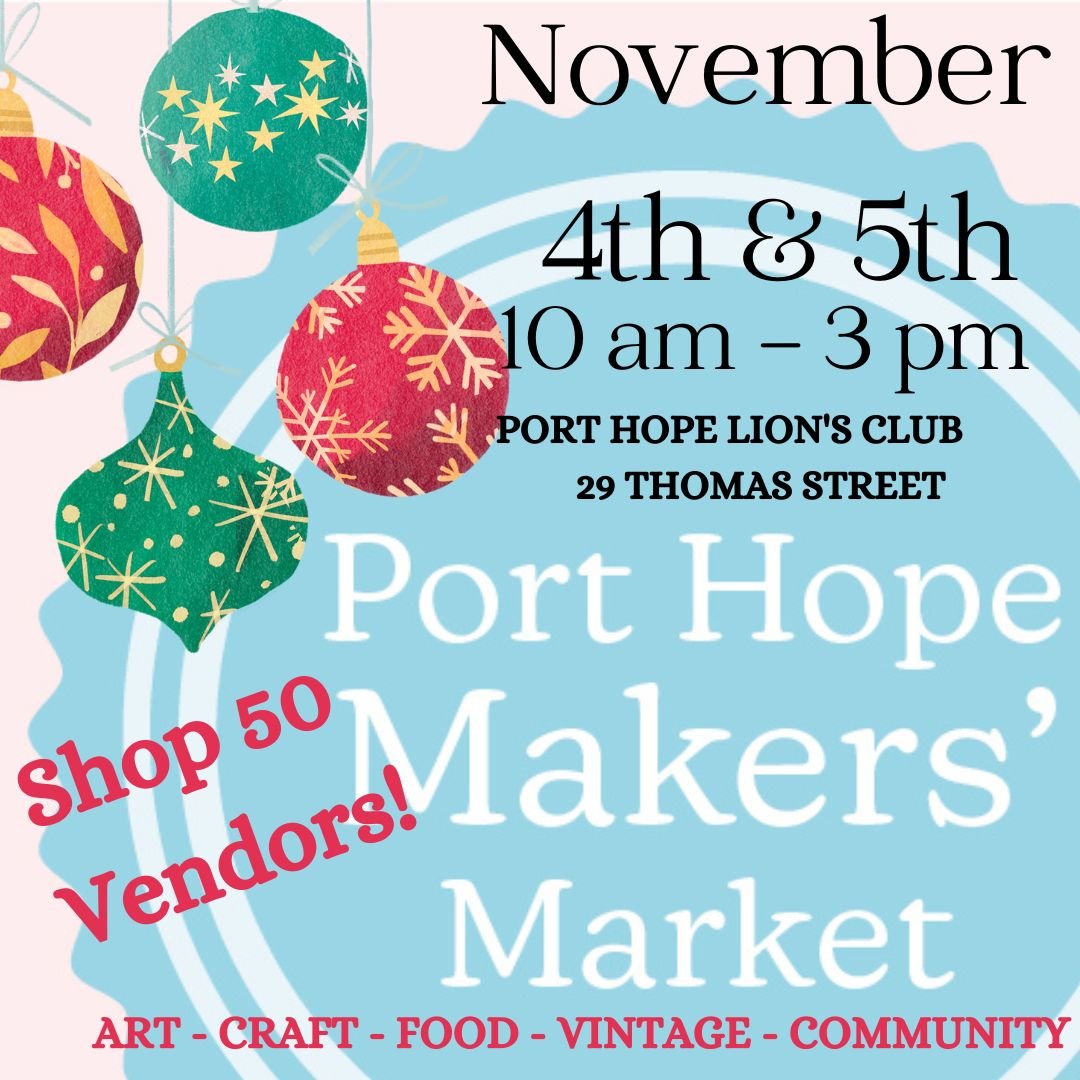 Port Hope Makers' Market announces fifth annual Holiday Show and