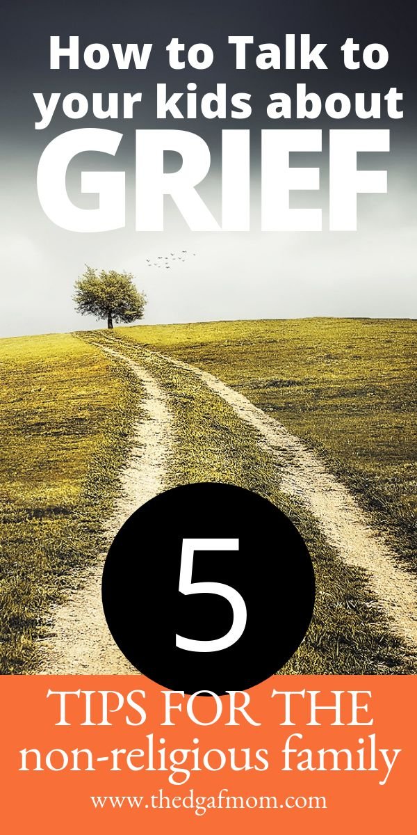 How to Explain Death To Your Child Without Religion — THE DGAF MOM