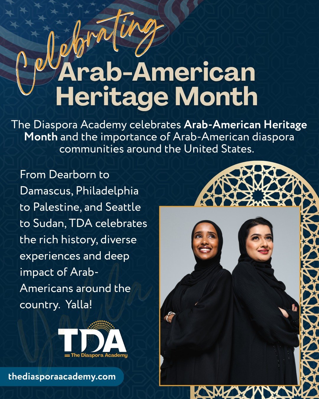 DYK? April is Arab-American Heritage Month.

From Dearborn to Damascus, Philadelphia to Palestine, and Seattle to Sudan, Arab-Americans in the United States are a dynamic, diverse and deeply influential part of America's story.

TDA celebrates the ri