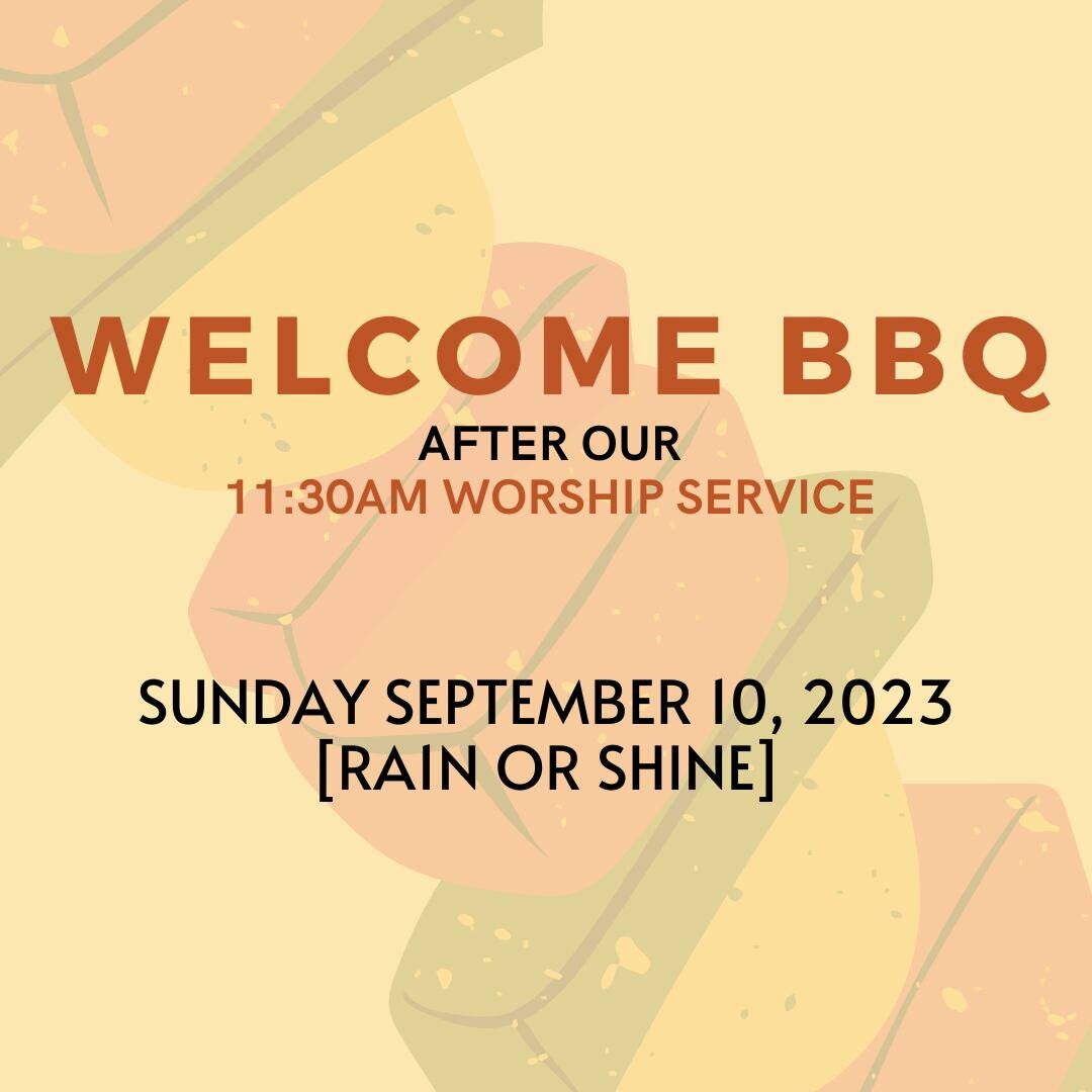 This Sunday, September 10, we are hosting our annual welcome BBQ after our 11:30am worship service in the parking lot. Invite friends, family members, or acquaintances to come and experience what we do on Sundays and meet Cornerstone!