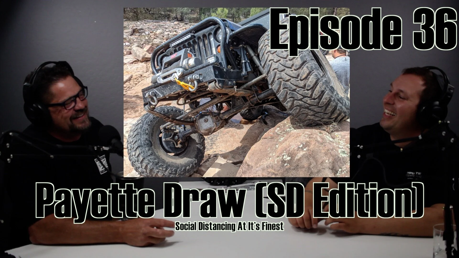 Episode 36 Payette Draw Social Distancing At It's Finest (SD Edition)