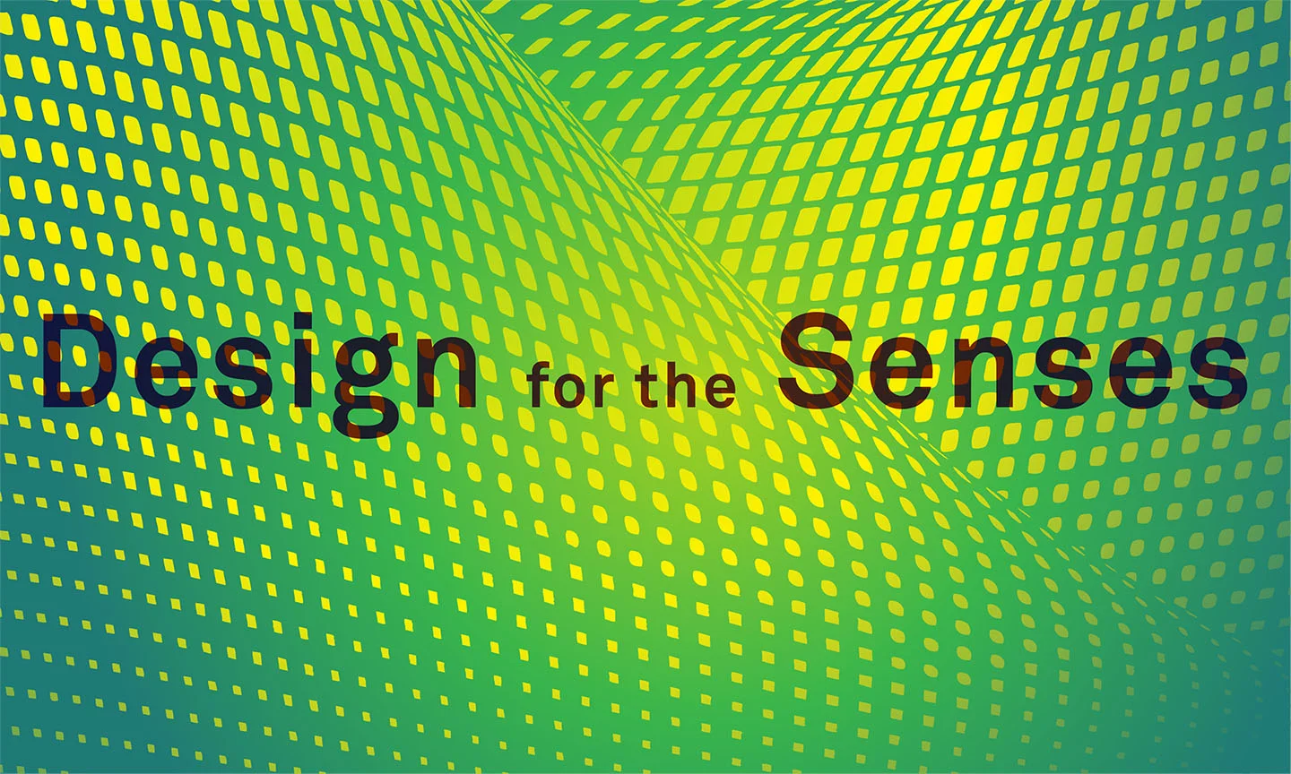 AIGA's Design for the Senses: Showcase and Workshop