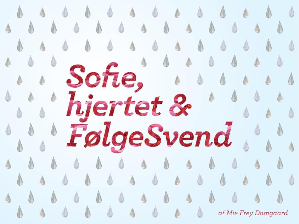 Sofie, hjertet og Følgesvend 2.jpeg