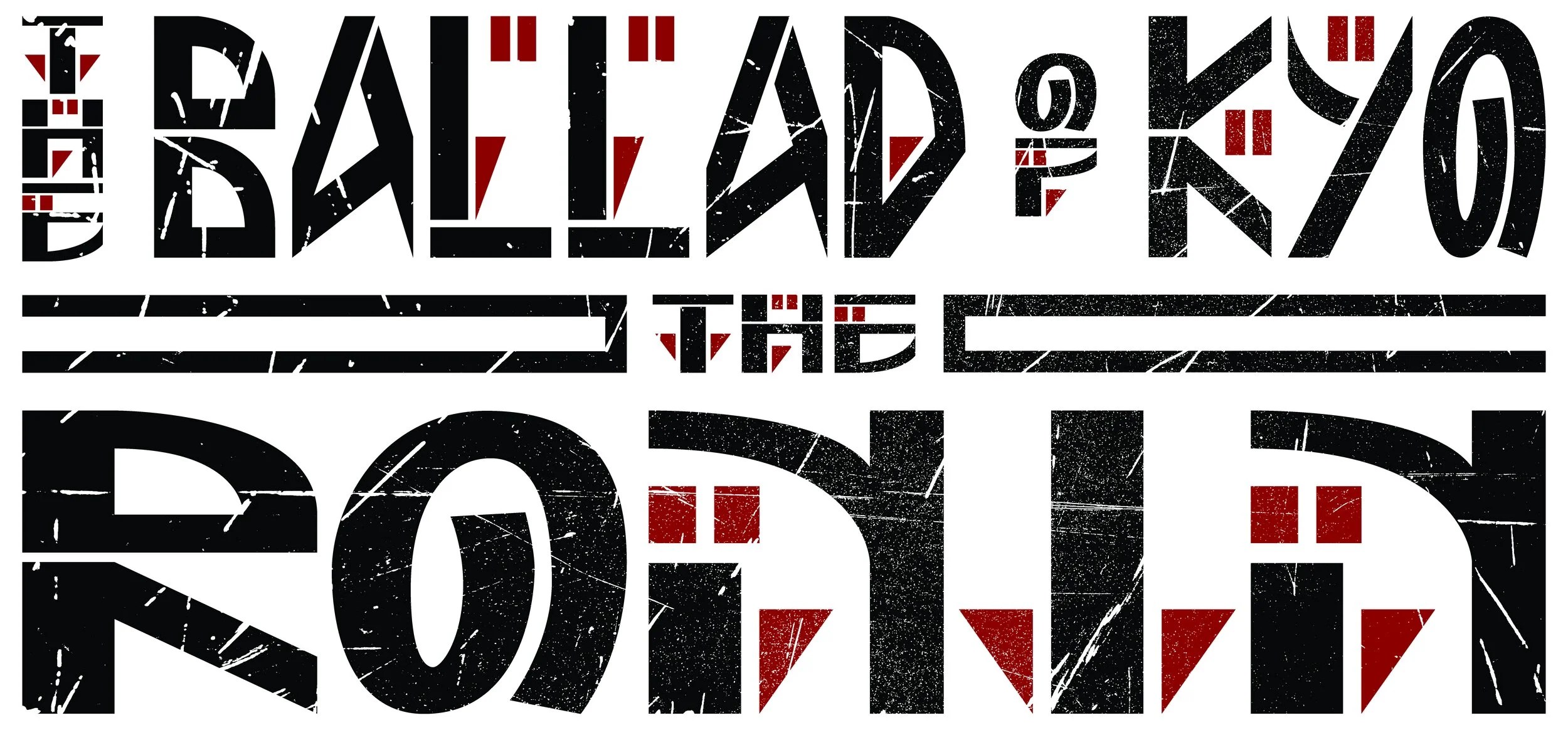 The Ballad of Kyo the Ronin title treatment