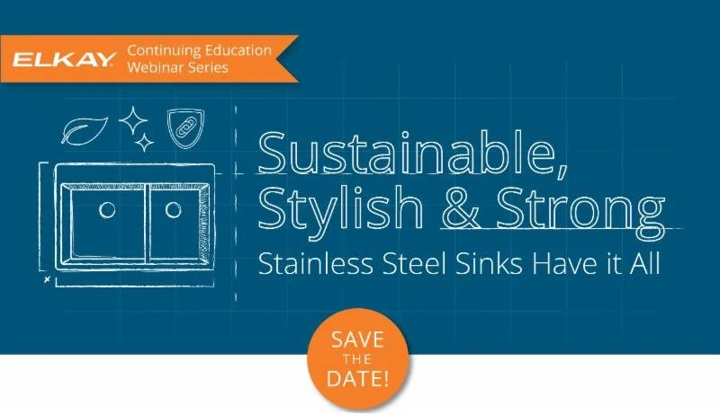 CEU Sustainable, Stylish, &amp; Strong:  Stainless Steel Sinks Have it All