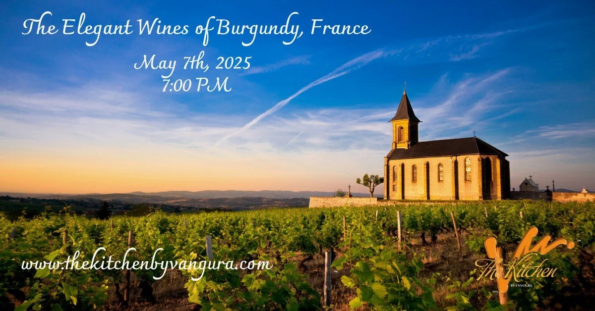 The Elegant Wines of Burgandy, France with Wine Specialist Jill Kummer