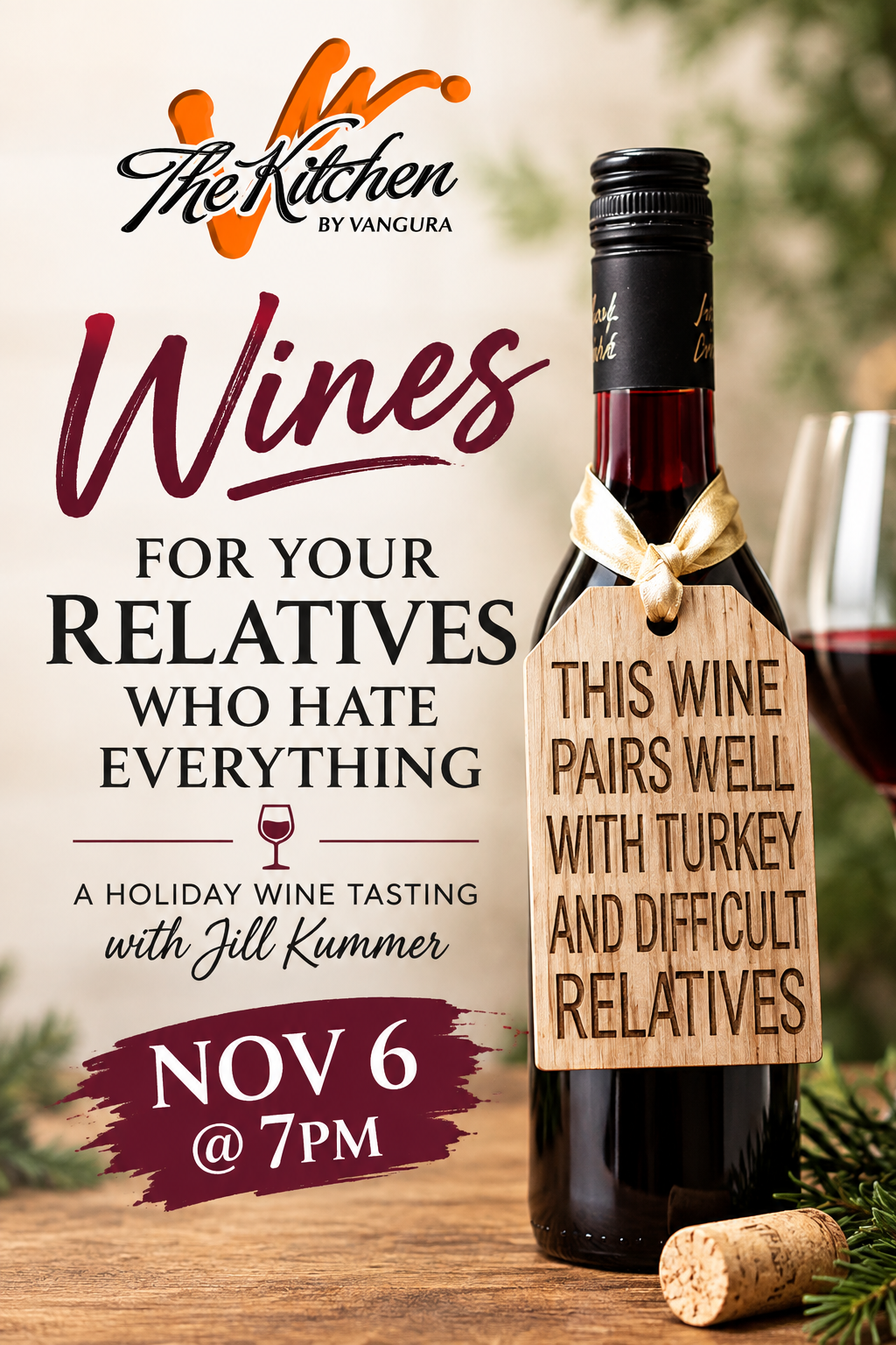 Wines for Your Relatives Who Hate Everything with Jill Kummer