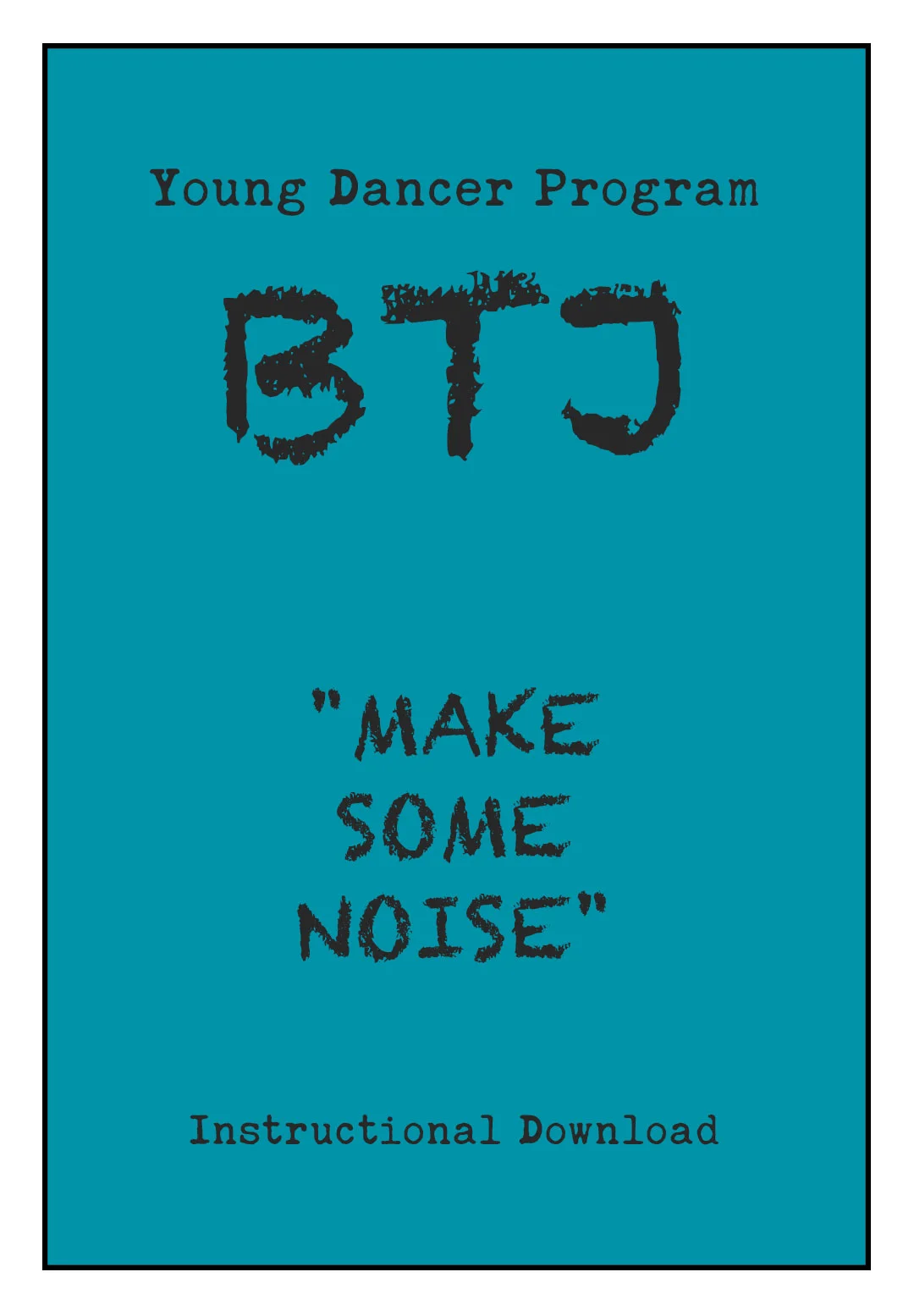 BTJ_Make_Some_Noise.jpg
