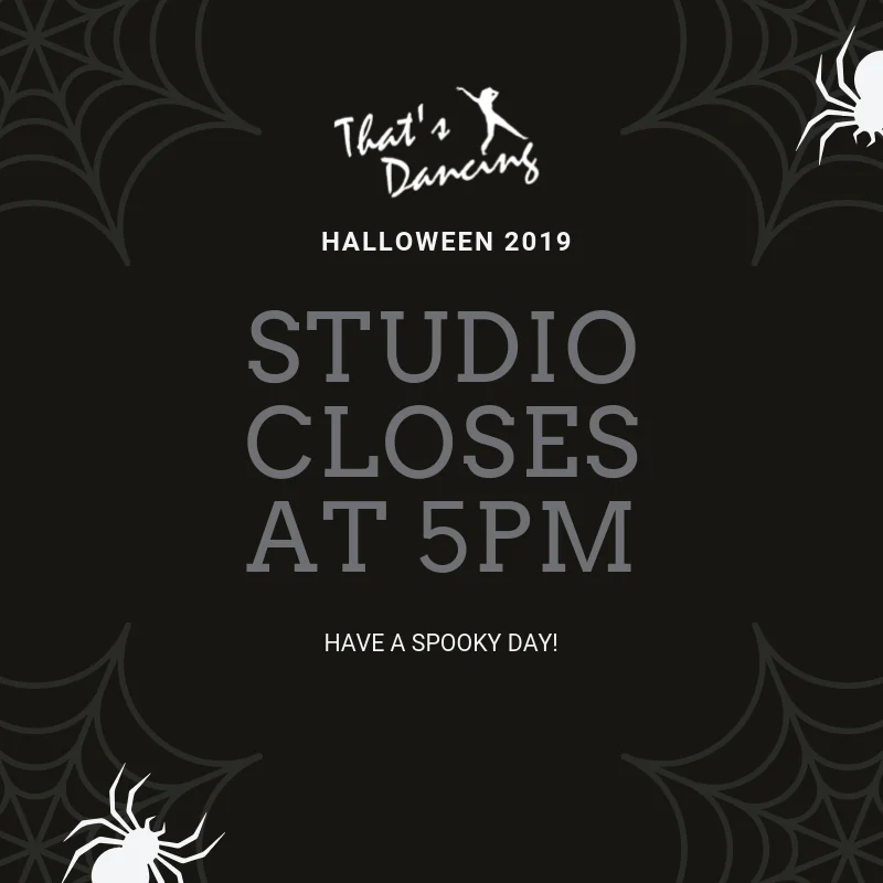 Studio Closes at 5pm - HALLOWEEN