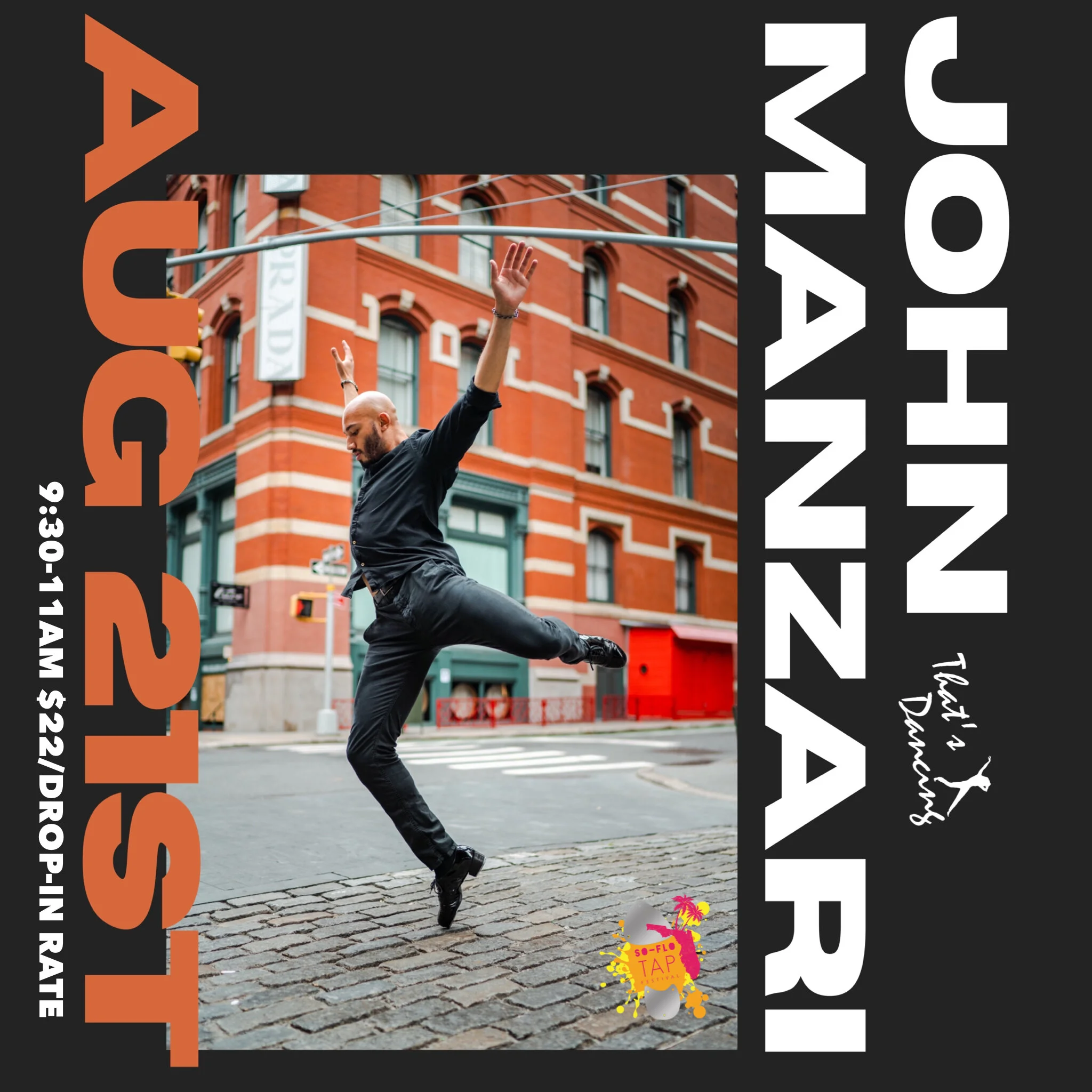 So Flo Tap Fest Presents... John Manzari