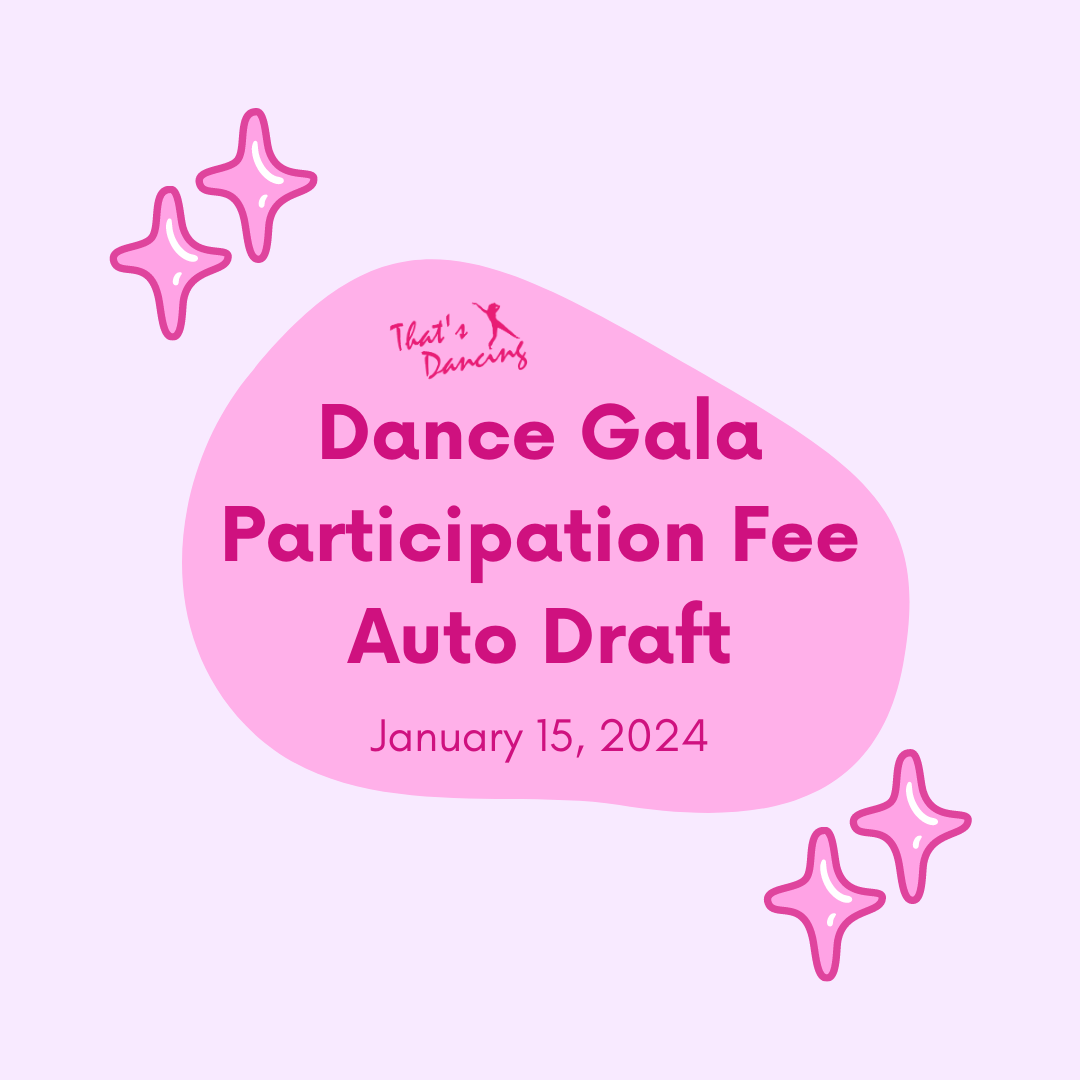 Dance Gala Participation Fee Auto Draft