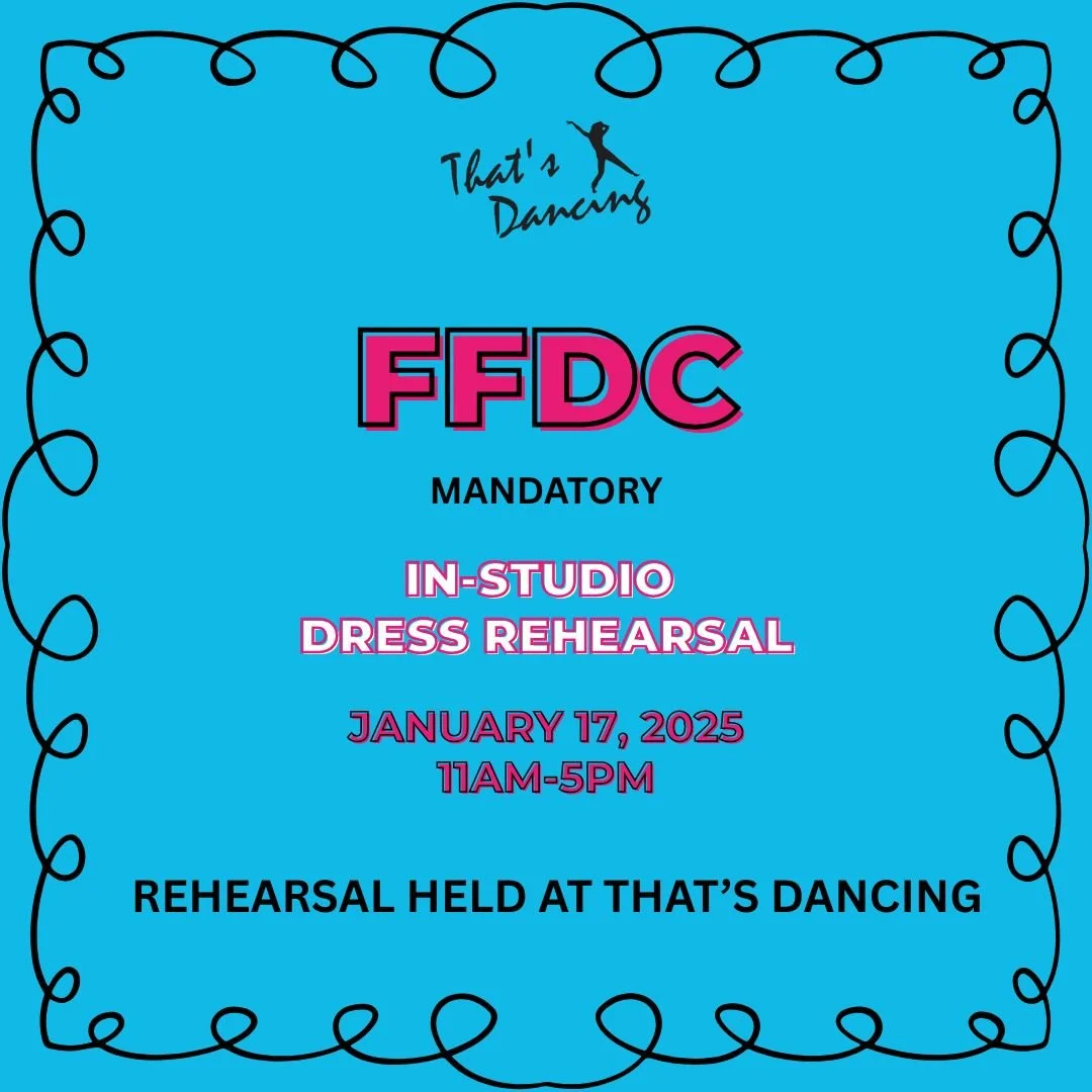 FFDC MANDATORY IN STUDIO DRESS REHEARSAL