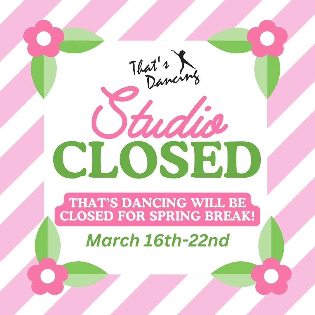 STUDIO CLOSED - SPRING BREAK