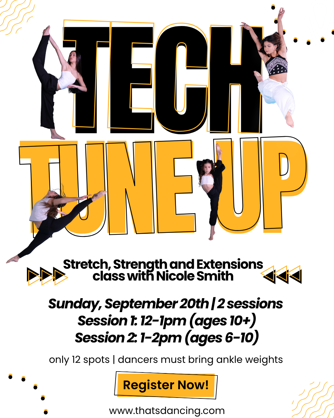 Technique Tune Up / Legs and Lines Session 1: 12-1pm (ages 10+)  Session 2: 1-2pm (ages 6-10)