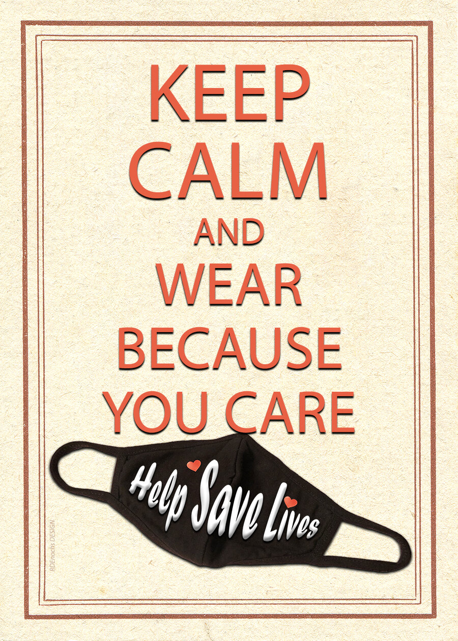 Keep Calm and Wear Because You Care