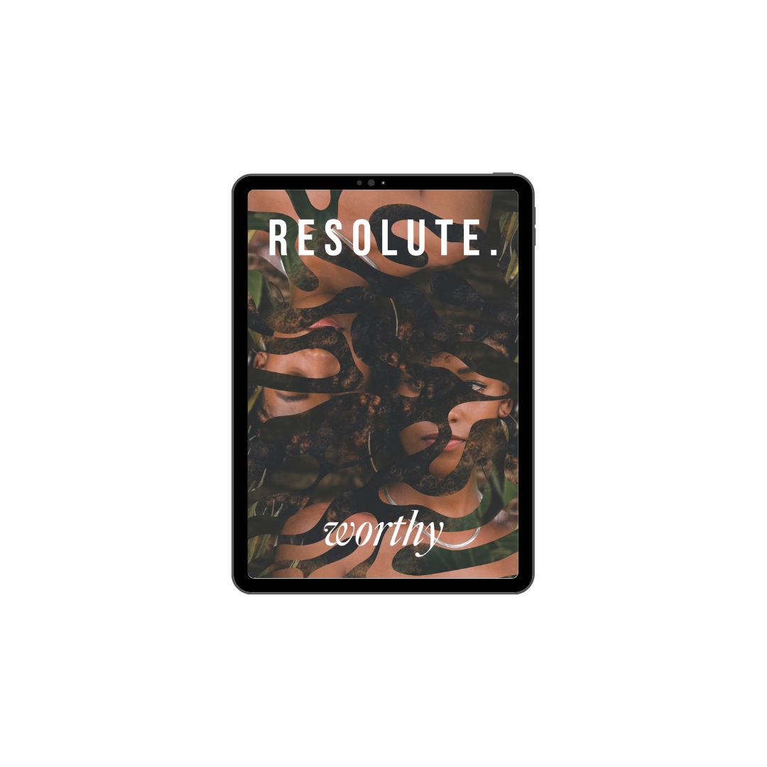 Resolute Magazine_Issue 4_Worthy.png