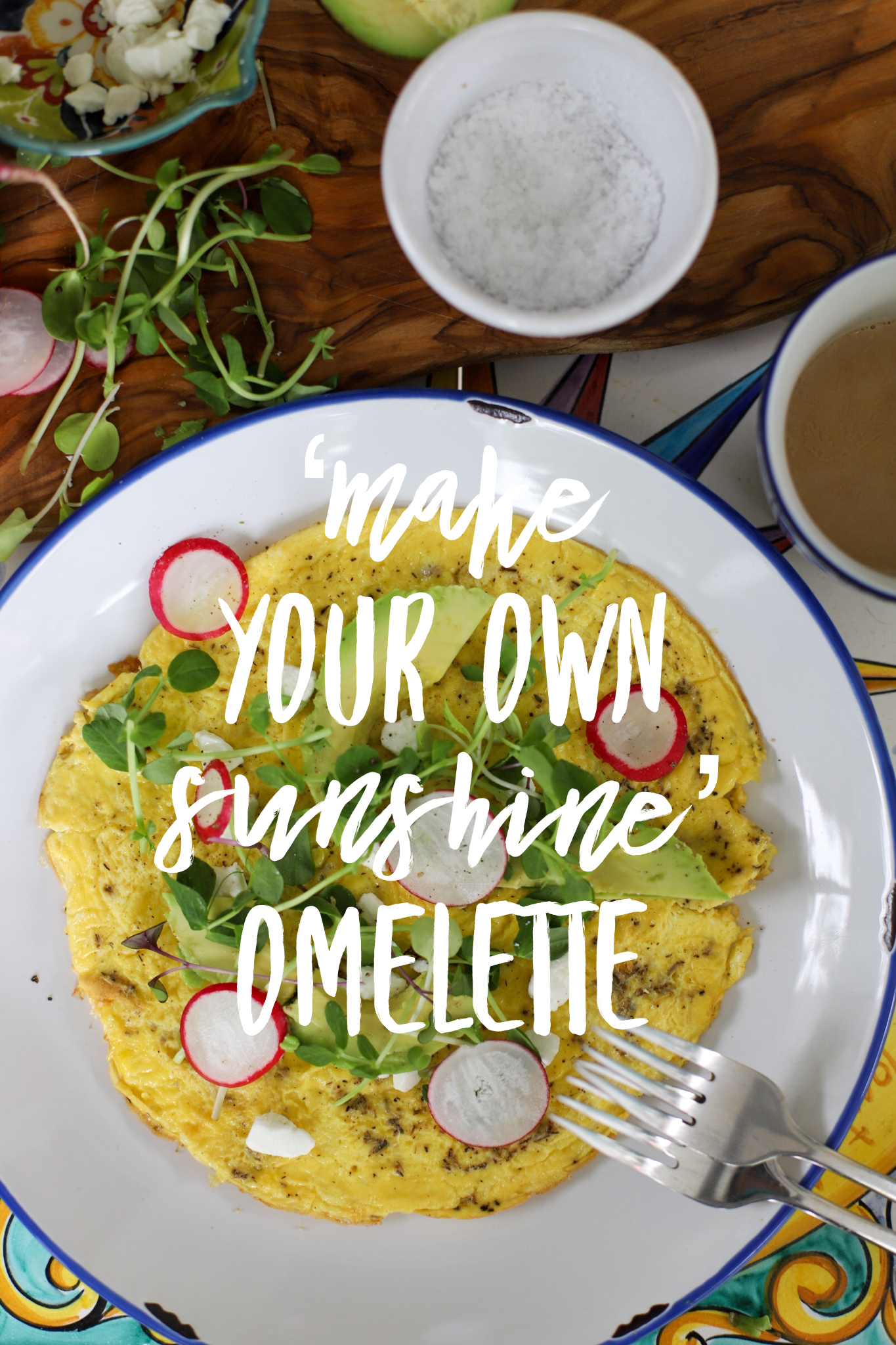 'Make your Own Sunshine' Omelette 