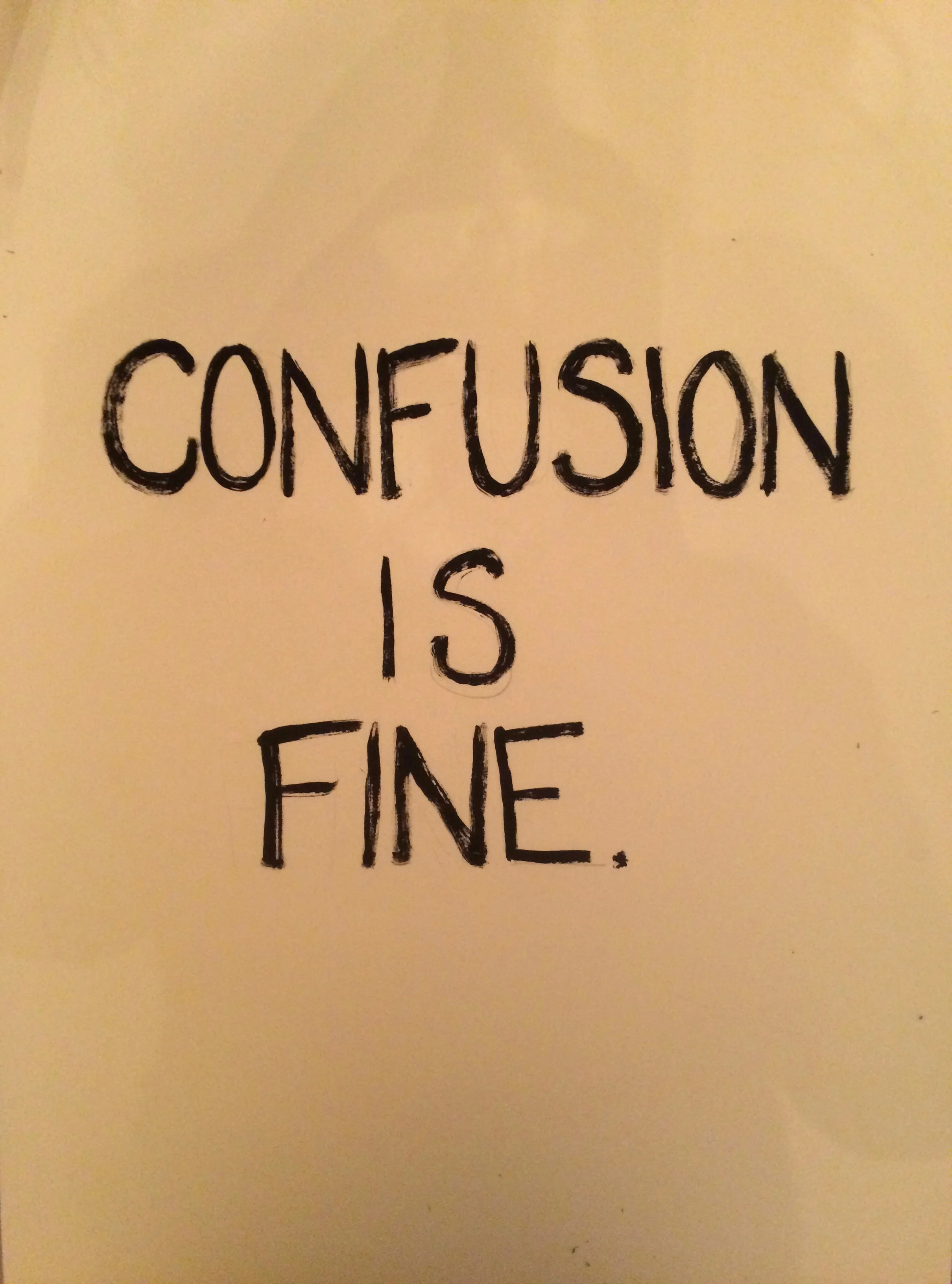 confusion is fine