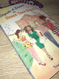 Etiquette & Etcetera For Urban Teen Girls