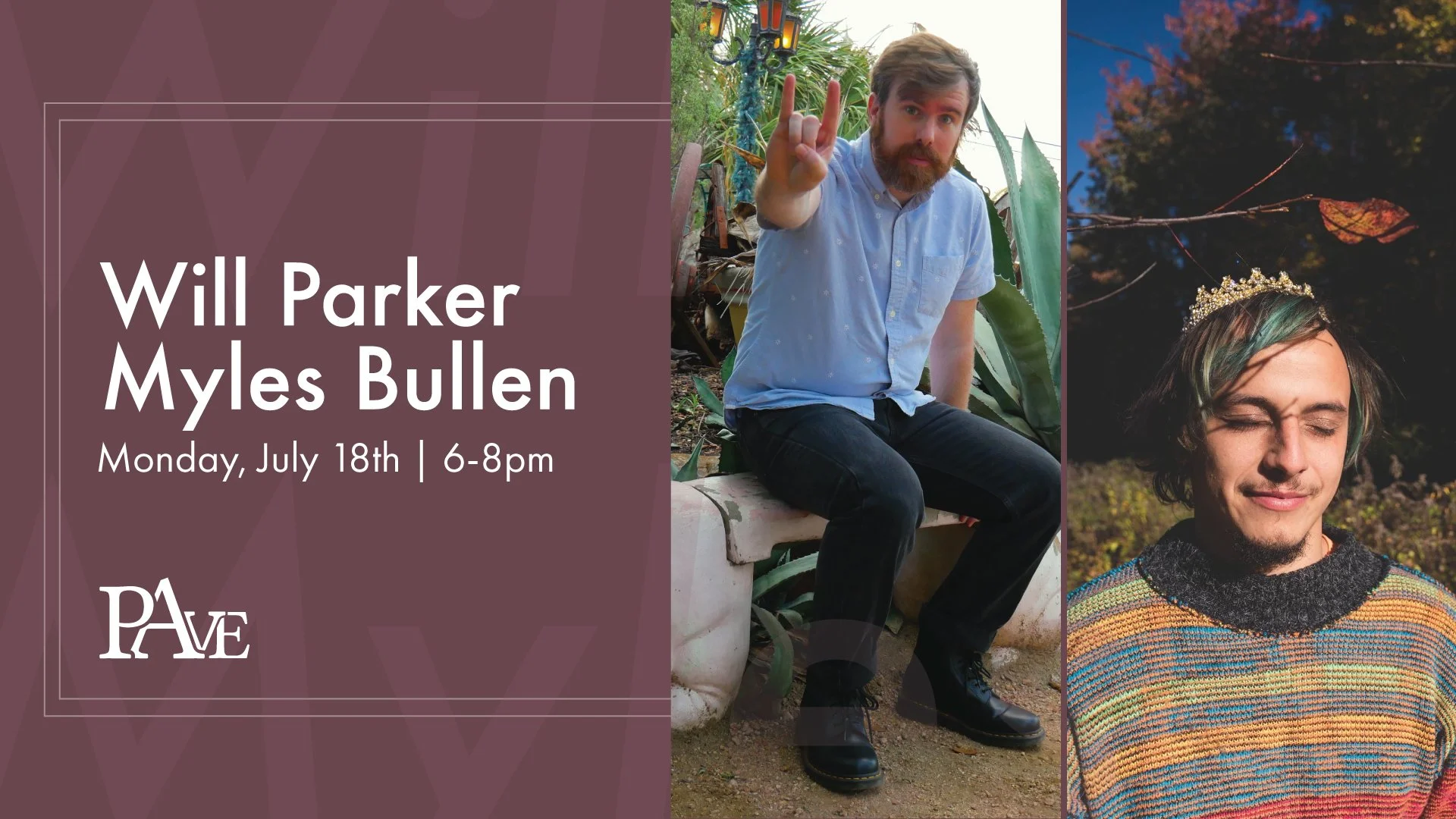 Will Parker &amp; Myles Bullen - Live at PAve