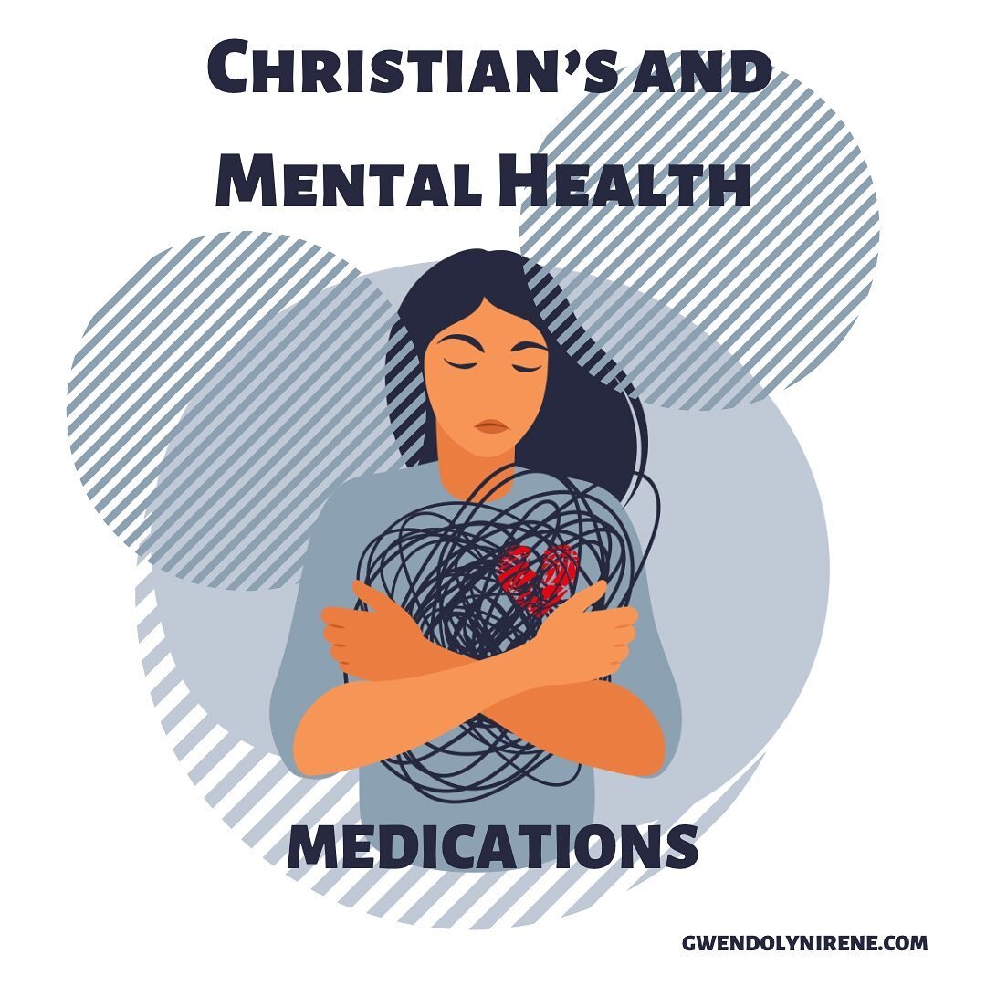 Christian&rsquo;s and Mental Health: Medications. A common question I get asked is we, as Christians, should take meds for our mental health. After all, we are told not to worry or be anxious for anything. (Phil 4:6 &amp; Mt 6:34). Paul tells us to t