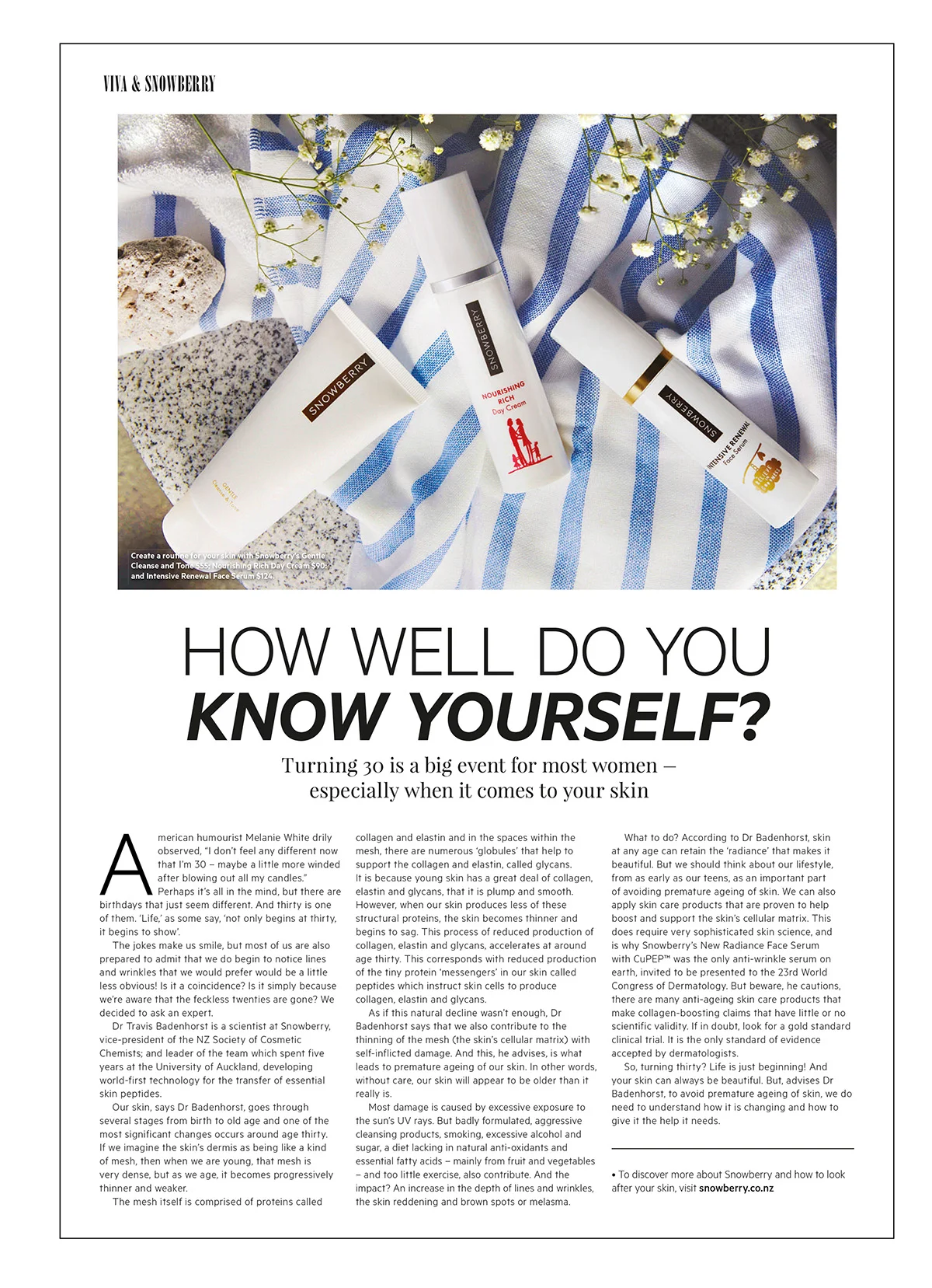  Brands we stock: SNOWBERRY Advertorial  (Opposite page is a full page Snowberry advertisement.)   Queen Street and online  here . 