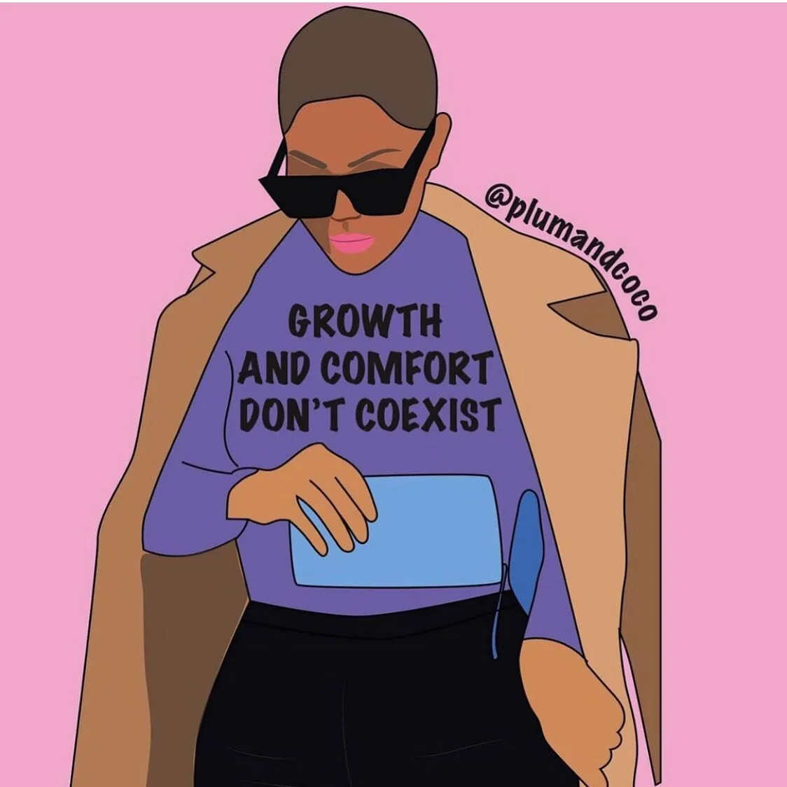Always growing 🌸 💖🙌🏽 #Repost @bossgirltalk 
・・・
Nope.  If you want different you gotta do different. When you get out your comfort zone and focus with discipline you create that dope ass life you want.  Fab art by @plumandcoco