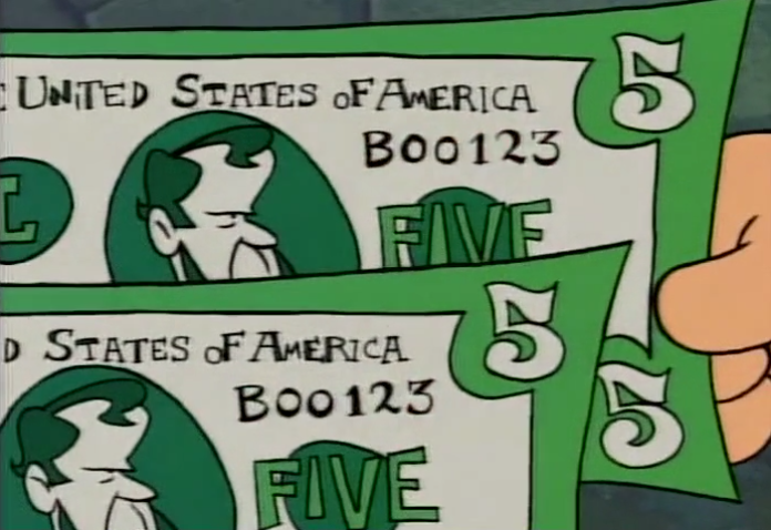  Scooby Dudes will pay 6 dollars for a 5-dollar bill with the exact serial number  BOO123 . 