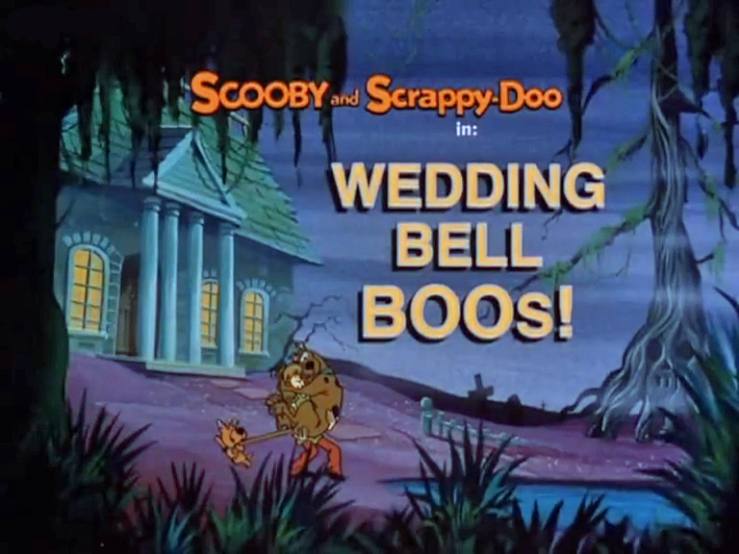   The New Scooby and Scrappy-Doo Show &nbsp;- Season 1, Episode 13: "Wedding Bell Boos!" - Title Card by Unknown 