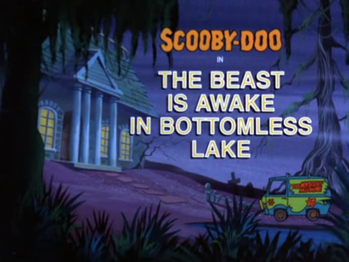   Scooby Doo, Where Are You!  - Season 3, Episode 16: "The Beast is Awake in Bottomless Lake" - Title Animation by Unknown 