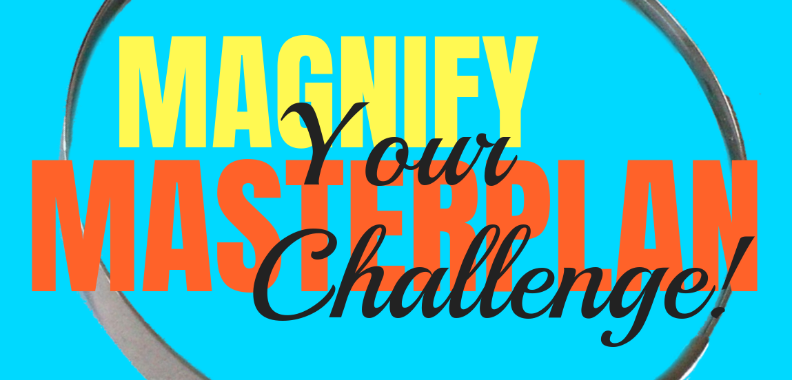 magnify-masterplan-challenge.png