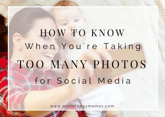 how to know when you're taking too many photos for social media.jpg