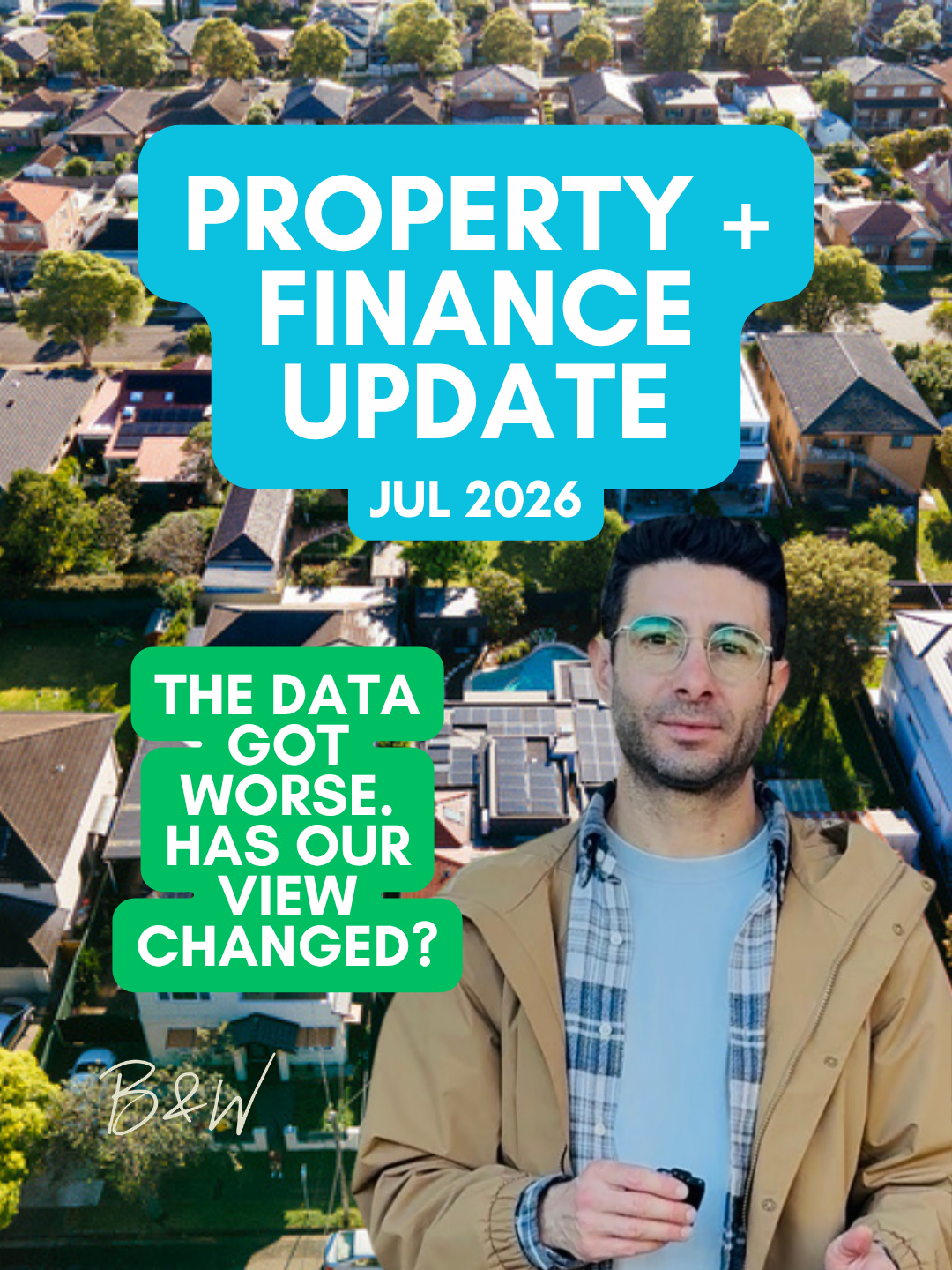 July 2026 Property Market Update: The Data Got Worse. Has Our View Changed?