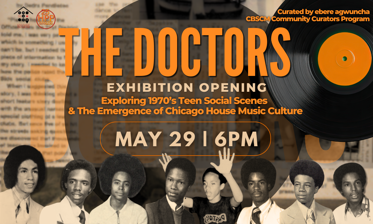 The Doctors: Exploring 1970’s Teen Social Scenes and the Emergence of Chicago House Music Culture