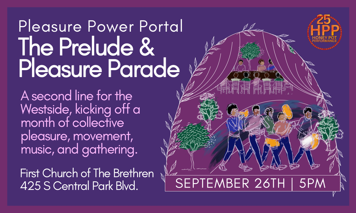 Pleasure Power Portal: A Progressive Performance Experience - Prelude/Pleasure Parade