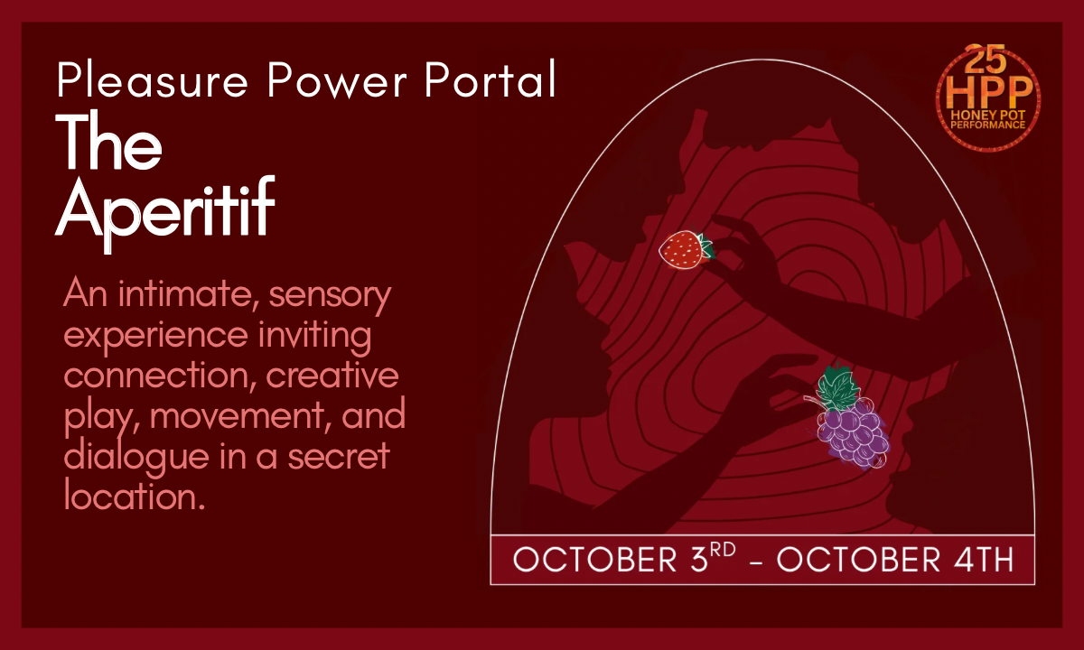 Pleasure Power Portal: A Progressive Performance Experience - The Aperitif
