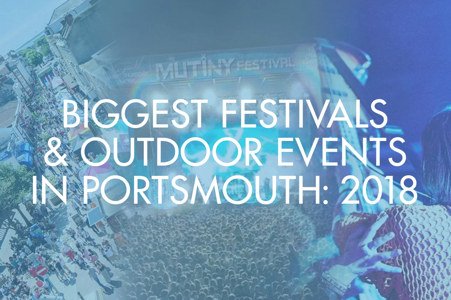 Festivals Outdoor Events Portsmouth Southsea 2018.jpg