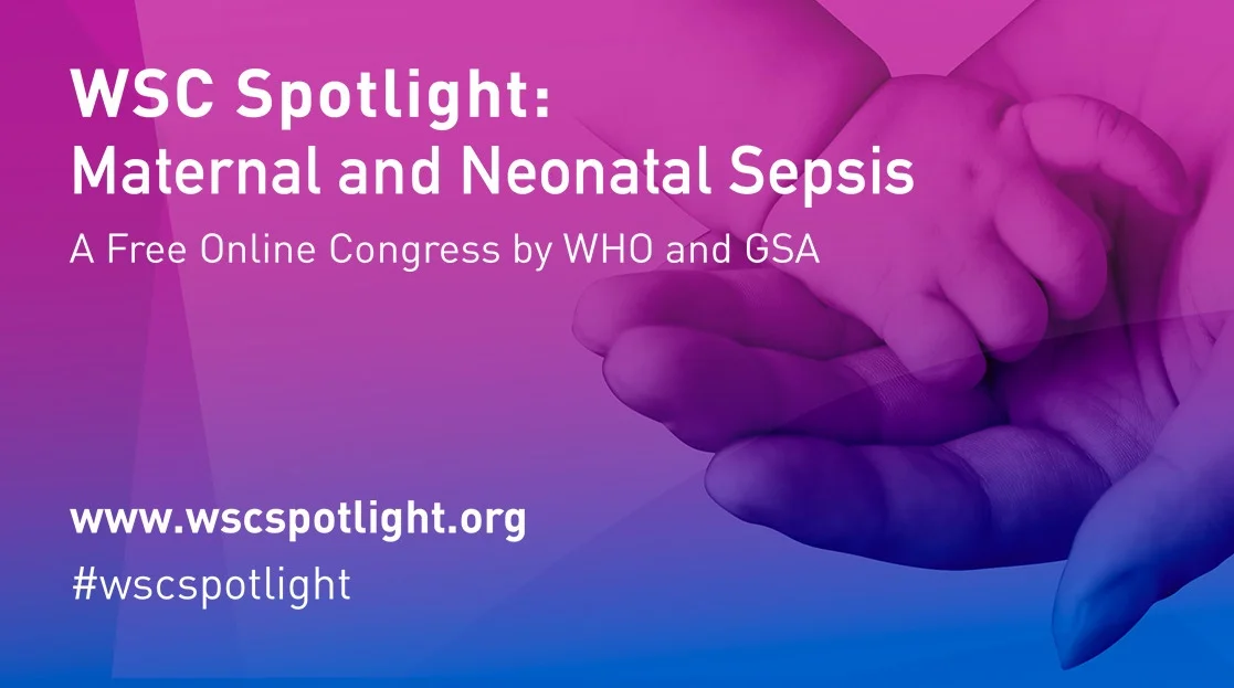 WSC Spotlight: Maternal and Neonatal Sepsis Only Two Weeks Away