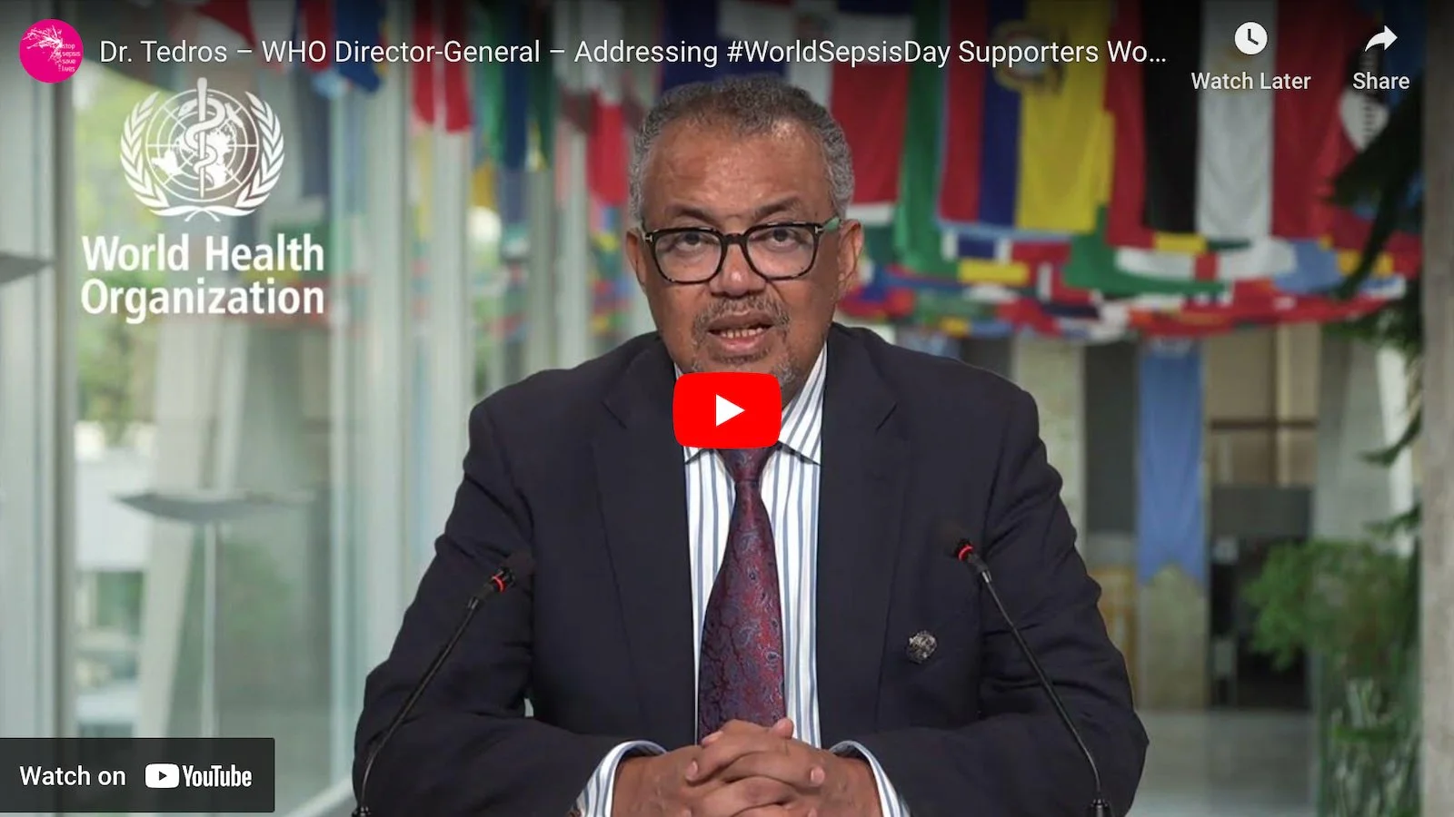 Today Is World Sepsis Day: Video Message from Dr. Tedros, WHO Director-General, and WSD Resources