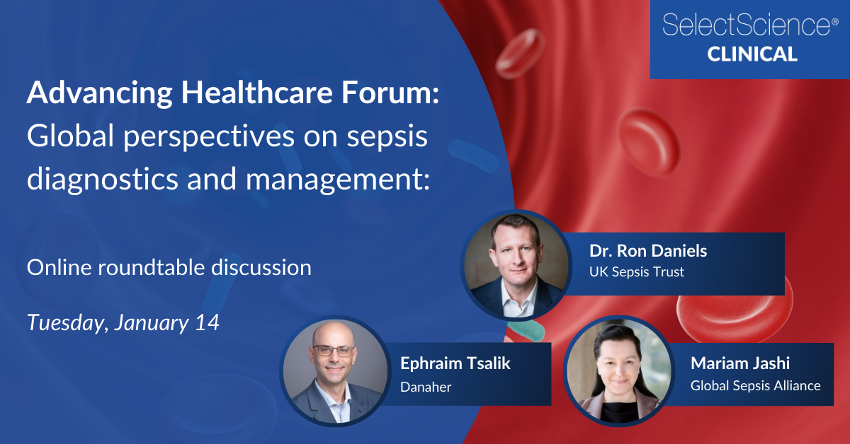 Join SelectScience’s Advancing Healthcare Forum: Global Perspectives on Sepsis Diagnostics and Management