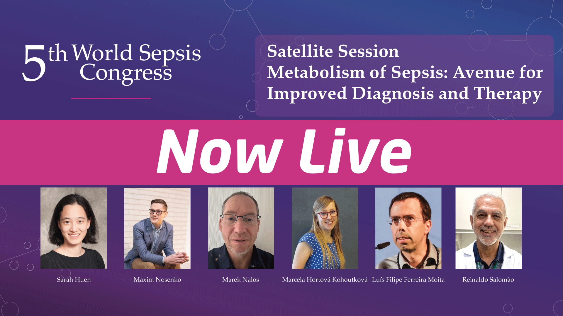 Recording Now Available: Metabolism of Sepsis: Avenue for Improved Diagnosis and Therapy – 5th WSC Satellite Session