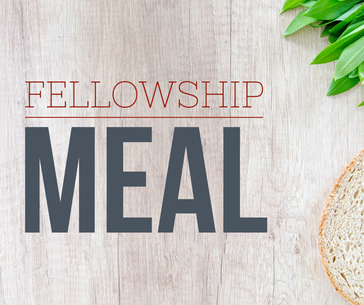 Fellowship Meal