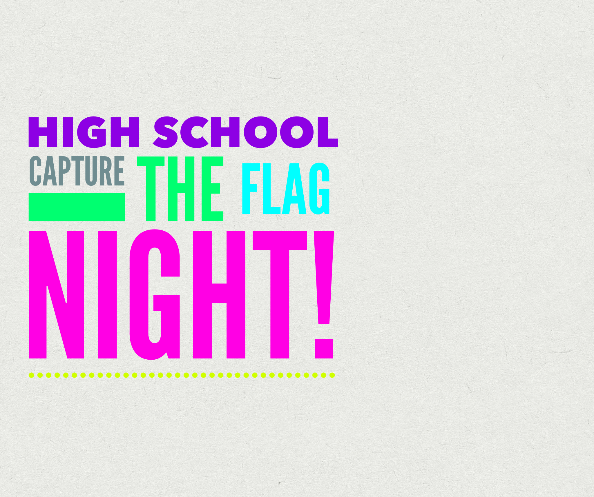 High School Capture the Flag Night