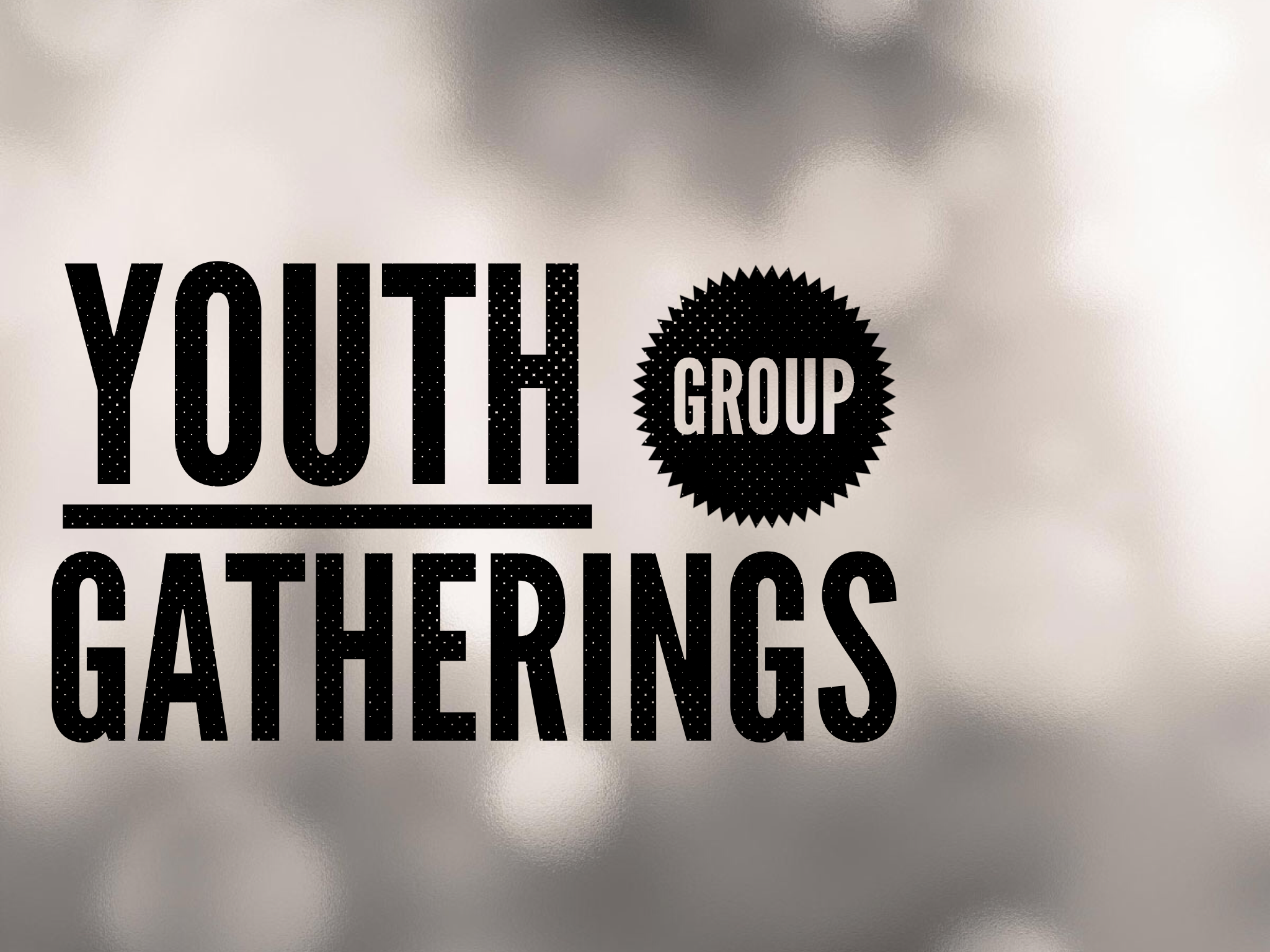 Youth Group Gatherings