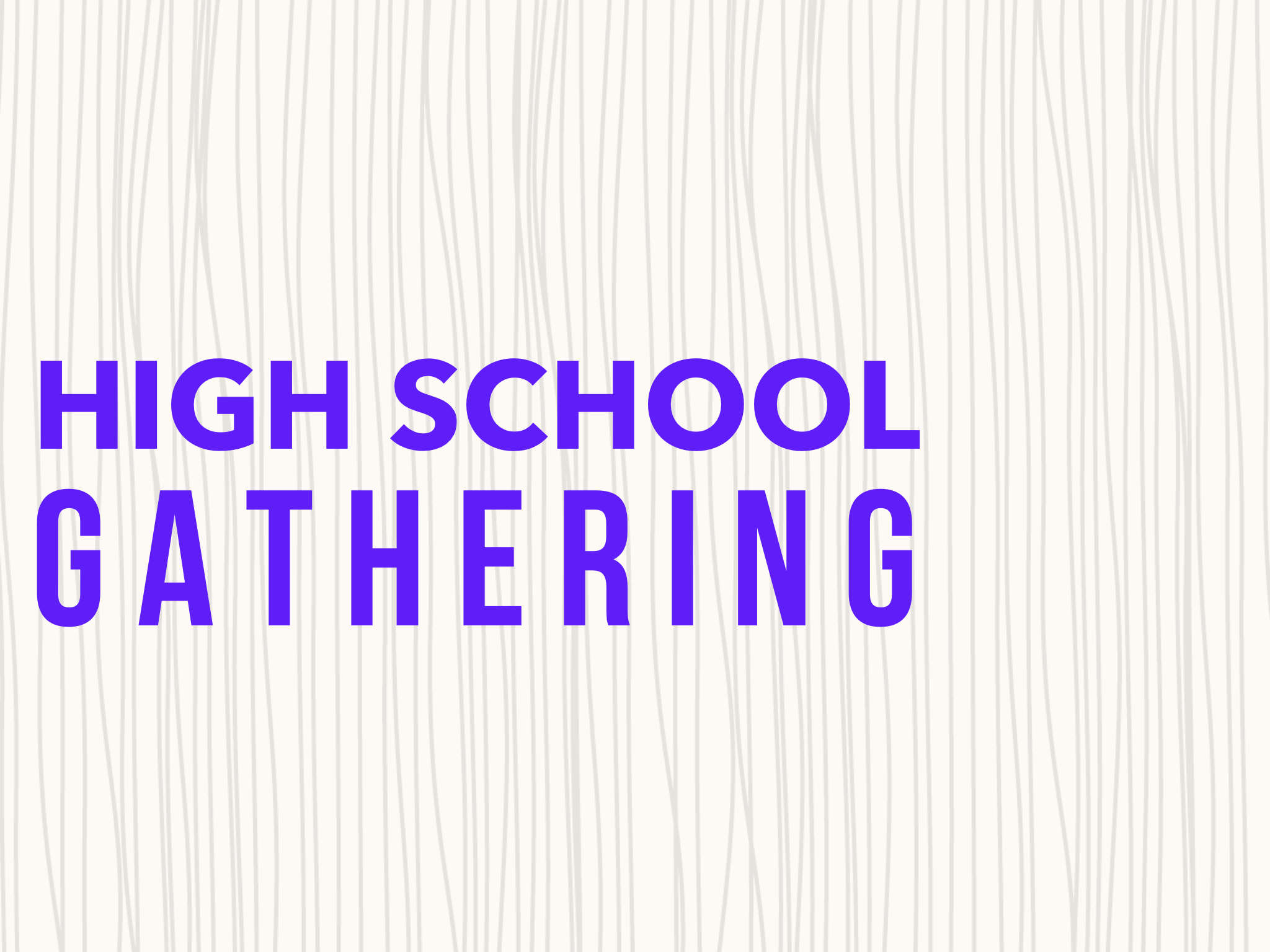 High School Gathering
